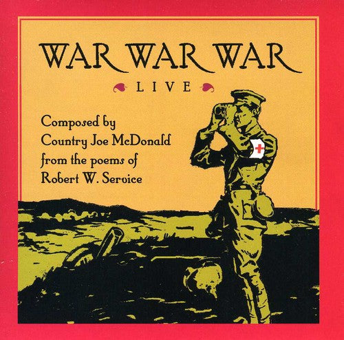 the album cover for Country Mcdonald Joe - War War War Live