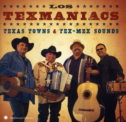 Los Texmaniacs - Texas Towns and Tex-Mex Sounds (CD)