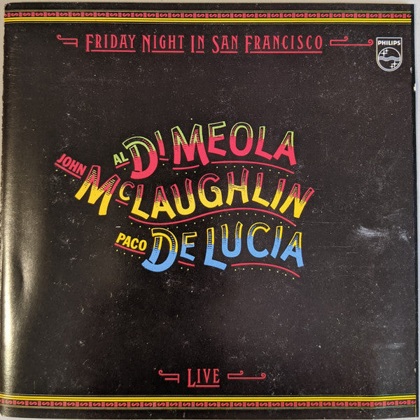 John McLaughlin, Al Di Meola, Paco De Lucía : Friday Night In San Francisco (CD, Album, Red)