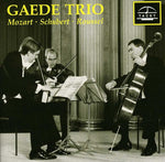 Gaede Trio Berlin - Gaede Trio Plays Mozart & Schubert & Roussel (CD)