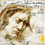the album cover for Schumann / Abegg Trio - Schumann Piano Trios 1