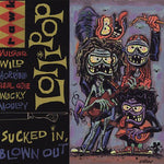 the album cover for Lollipop - Sucked in Blown Out