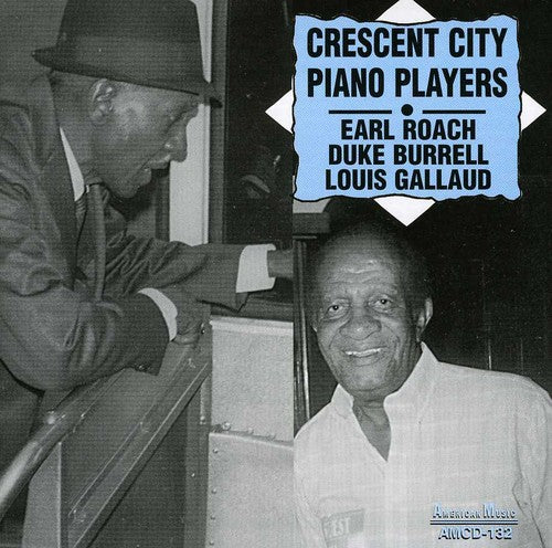 the album cover for Earl Roach & Duke Burrell - Crescent City Piano Players