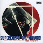 the album cover for Nico Fidenco - Supercolpo Da 7 Miliardi [Import]