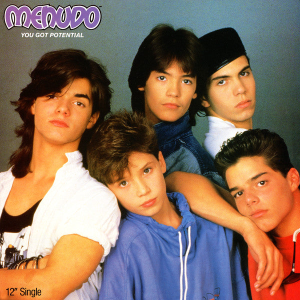 Menudo : You Got Potential (12")