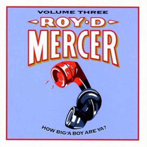 Roy D. Mercer - How Big'a Boy Are Ya 3 (CD)