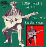 Blind Willie McTell - The Early Years 1927-1933 (Vinyl)
