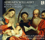the album cover for Dirk Snellings - Vespro Della Beata Vergine [Digipak]