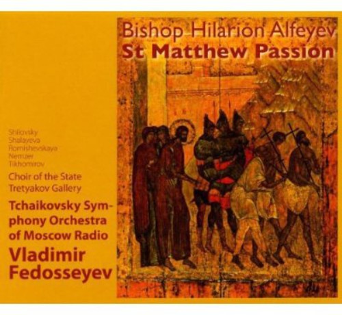 the album cover for Alfeyev / Tchaikovsky Sym Orch / Fedoseyev - St Matthew Passion