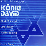 the album cover for Honegger / Trotschel / Fischer / Ludwig / Fricsay - Konig David