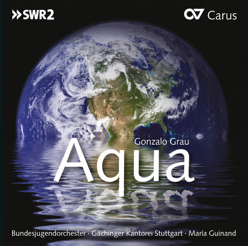 the album cover for Gächinger Kantorei - Aqua: Oratorio About the Ways of Water