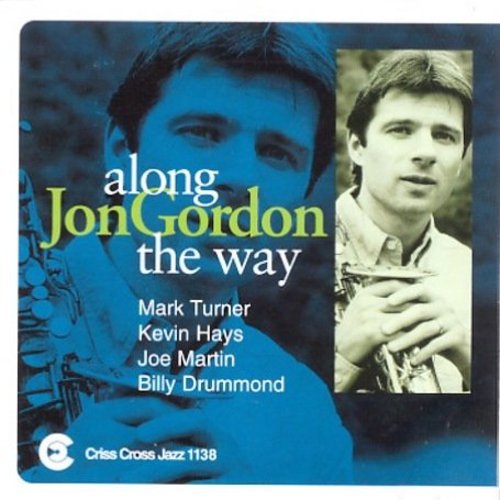 the album cover for Jon Gordon - Along The Way