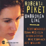 the album cover for Roberta Piket Trio - Unbroken Line