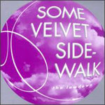 the album cover for Some Velvet Sidewalk - The Lowdown [EP]