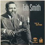 the album cover for Tab Smith - Top N Bottom