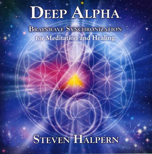Steven Halpern - Deep Alpha: Sincronización de ondas cerebrales para la meditación y la sanación (CD)