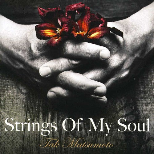 the album cover for Tak Matsumoto - Strings of My Soul