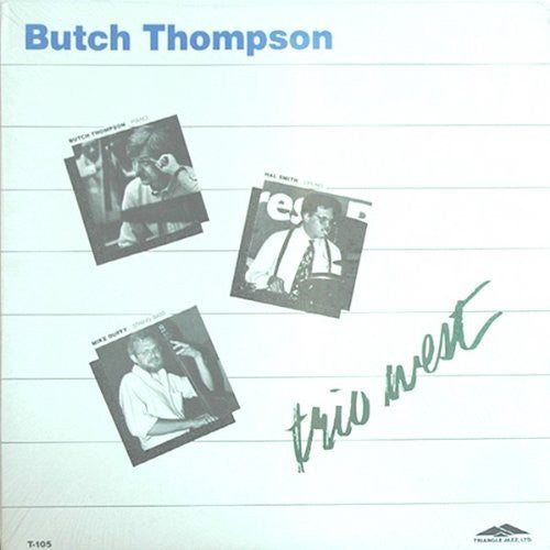 Butch Thompson - Trio West (Vinyl)