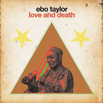 Ebo Taylor - Love And Death (Vinyl)