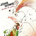 the album cover for John Dowie - An Arc of Hives