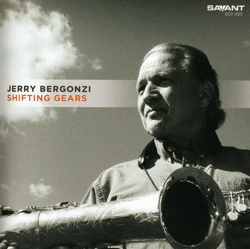 the album cover for Jerry Bergonzi - Shifting Gears