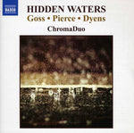 the album cover for ChromaDuo - Hidden Waters