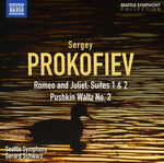 the album cover for Seattle Symphony - Romeo & Juliet Suites 1 & 2 / Pushkin Waltz No. 2