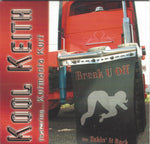 Kool Keith Featuring Kutmasta Kurt* : Break U Off / Takin' It Back (CD, Maxi)