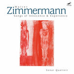 the album cover for Sonar Quartett - Songs of Innocence & Experience: Sonar Quartet