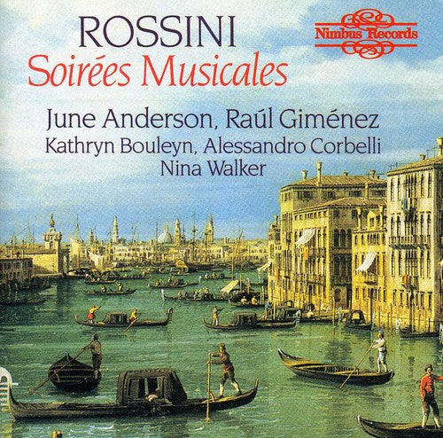 the album cover for Rossini / Anderson / Gimenez / Bouleyn / Corbelli - Soirees Musicales