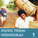 the album cover for Music From Honduras 1 - Music From Honduras, Vol. 1