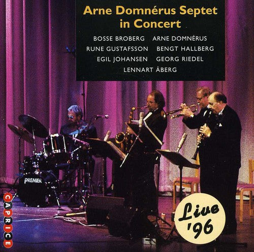 the album cover for Arne Domnerus Septet - Arne Domnerus Septet in Concert Live '96