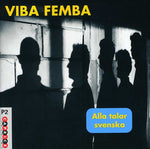 the album cover for Viba Femba - Alla Talar Svenska