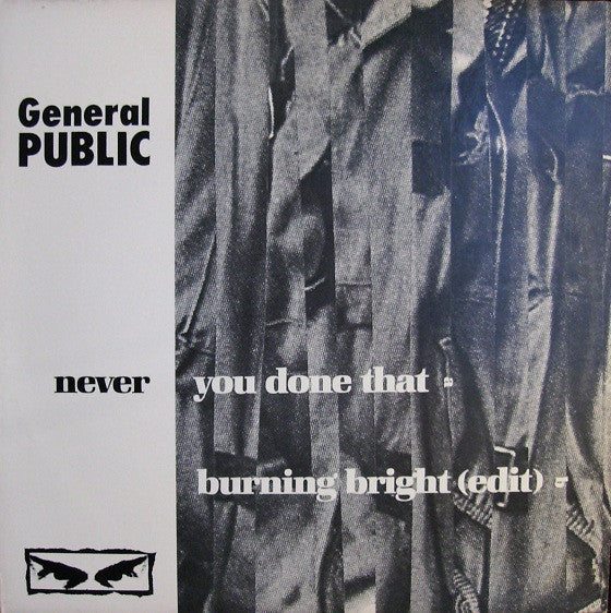 General Public : Never You Done That / Burning Bright (Edit) (12", Promo)