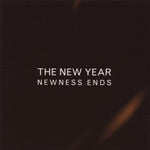 The New Year - Newness Ends (Vinyl)