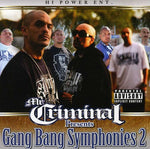 the album cover for Mr Criminal Presents - Gang Bang Symphonies, Part 2