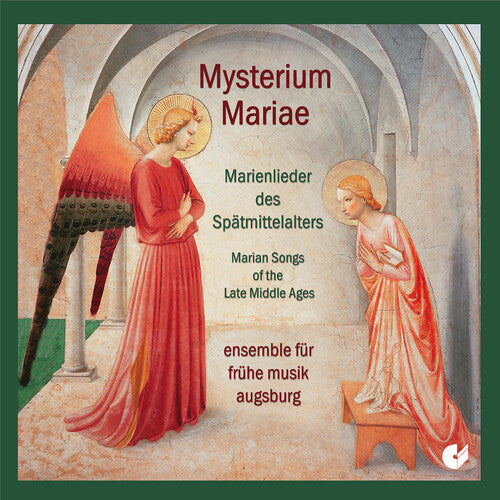 Ensemble f r fruhe Musik Augsburg - Marian Songs of the Late Middle Ages (CD)