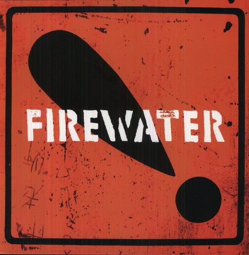 the album cover for Firewater - International Orange!