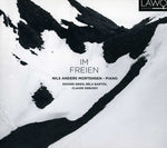 the album cover for Nils Anders Mortensen - Im Freien: Piano Music [Digipak]