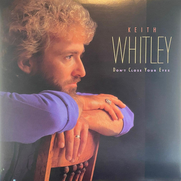Keith Whitley : Don't Close Your Eyes (LP, Album, Abr)