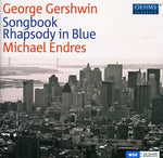 the album cover for Michael Endres - Songbook: Rhapsody in Blue