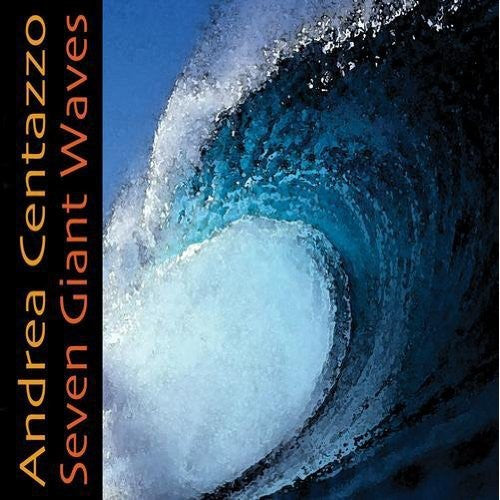 the album cover for Andrea Centazzo - Seven Giant Waves