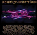 the album cover for Ictus Records 35th Anniversary Collection - Ictus Records 35th Anniversary Collection