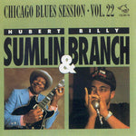 the album cover for Hubert Sumlin & Branch - Chicago Blues Sessions 22 / Various