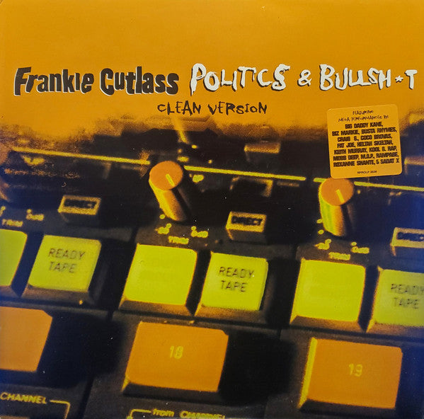 Frankie Cutlass : Politics & Bullsh*t (Clean Version) (LP, Album, Promo)