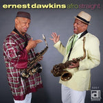 the album cover for Ernest Dawkins - Afro Straight