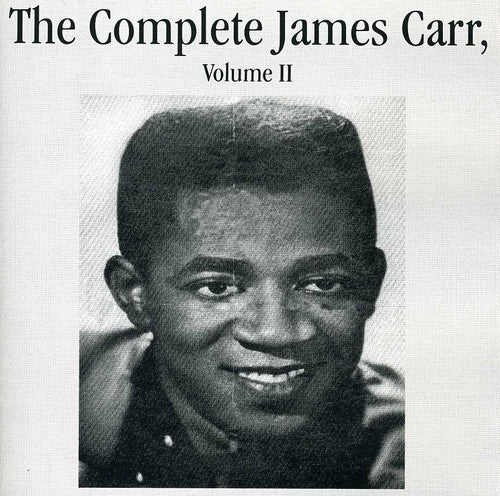 the album cover for James Carr - The Complete James Carr,Vol. II