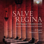 the album cover for Il Pegaso - Salve Regina Del Signor Monteverde