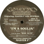 Ghetto Commission Featuring Master P And Mystikal : I'm A Soulja (12", Promo)