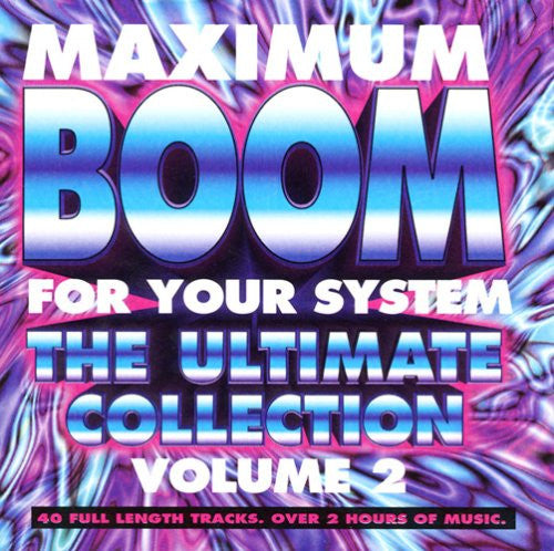 Various : Maximum Boom For Your System Volume 2 (2xCD, Comp)